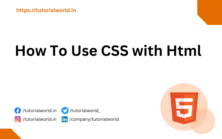 How To Use CSS with Html - Tutorial World