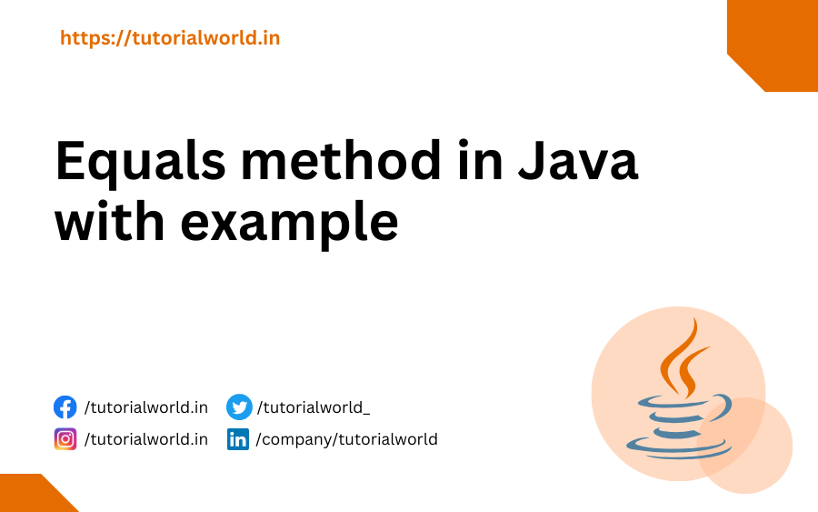 Equals method in Java with example
