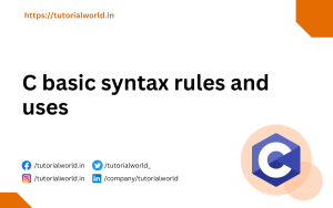 Read more about the article C basic syntax rules and uses