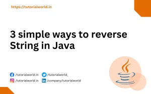 Read more about the article 3 simple ways to reverse String in Java