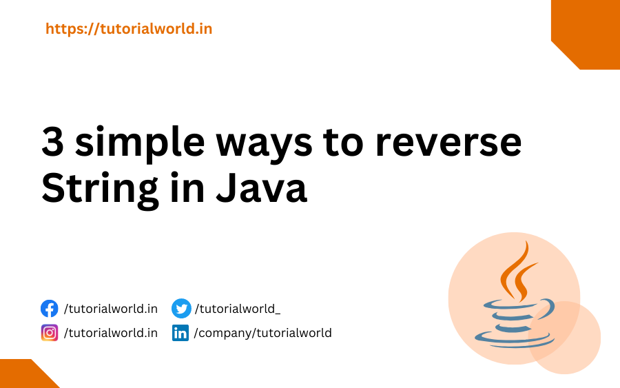 3 simple ways to reverse String in Java