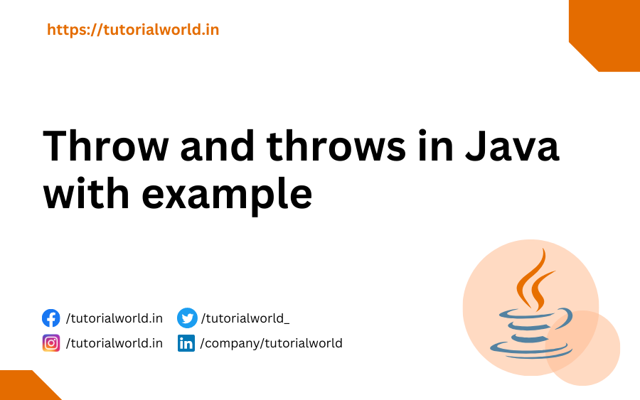 Throw and throws in Java with example