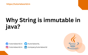 Read more about the article Why String is immutable in java?