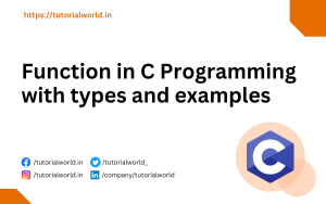Read more about the article Function in C Programming with types and examples