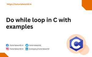Read more about the article Do while loop in C with examples