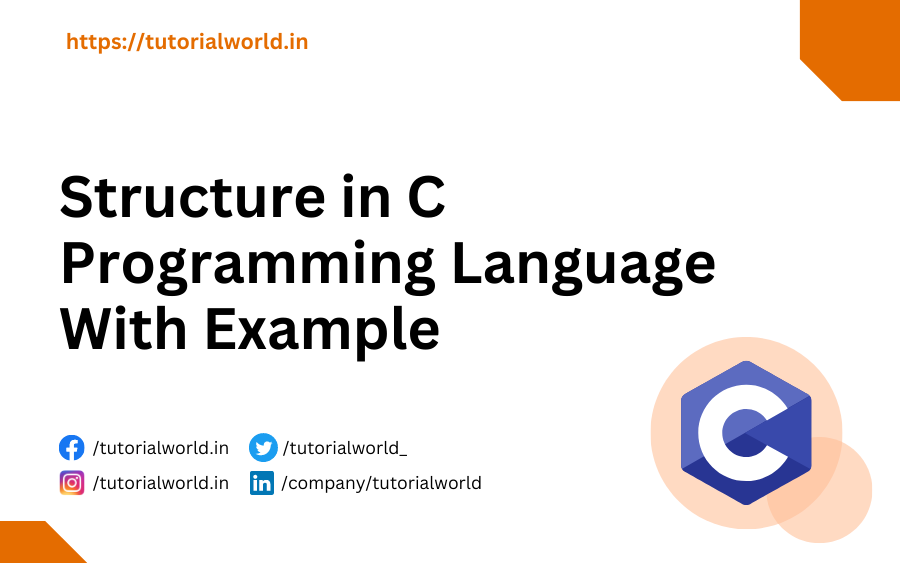 Structure in C Programming Language With Example
