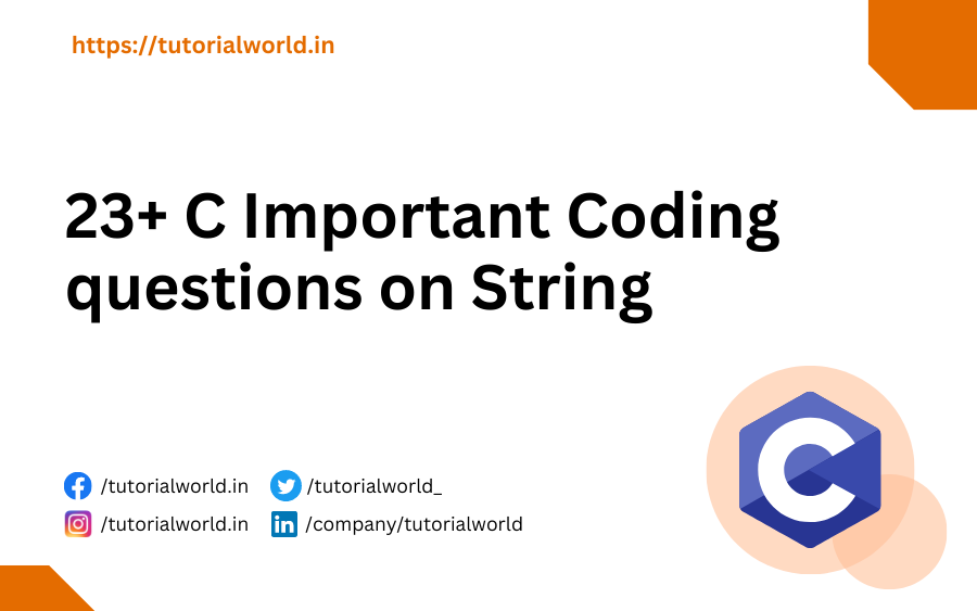 23+ C Important Coding questions on String