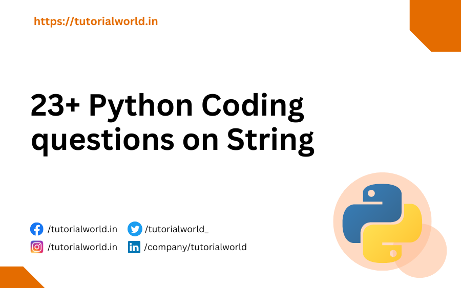 23+ Python Coding questions on String