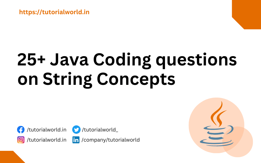 25+ Java Coding questions on String Concepts