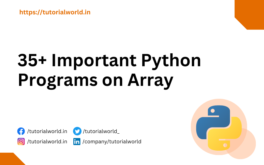 35+ Important Python Programs on Array