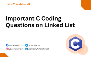 Read more about the article Important C Coding Questions on Linked List