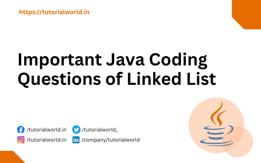 Important Java Coding Questions of Linked List