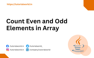 Read more about the article Java Program to Count Even and Odd Elements in Array