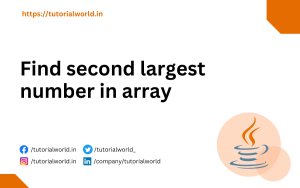 Read more about the article Java Program to find second largest number in array java