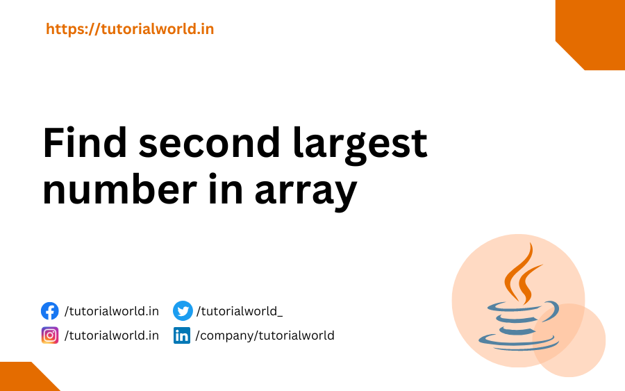 Java Program to find second largest number in array java