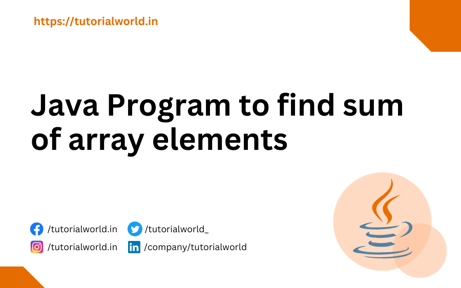Java Program to find sum of array elements