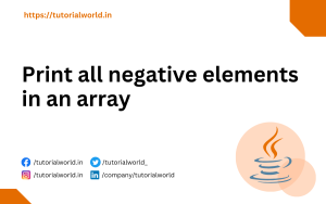 Read more about the article Java Program to print all negative elements in an array