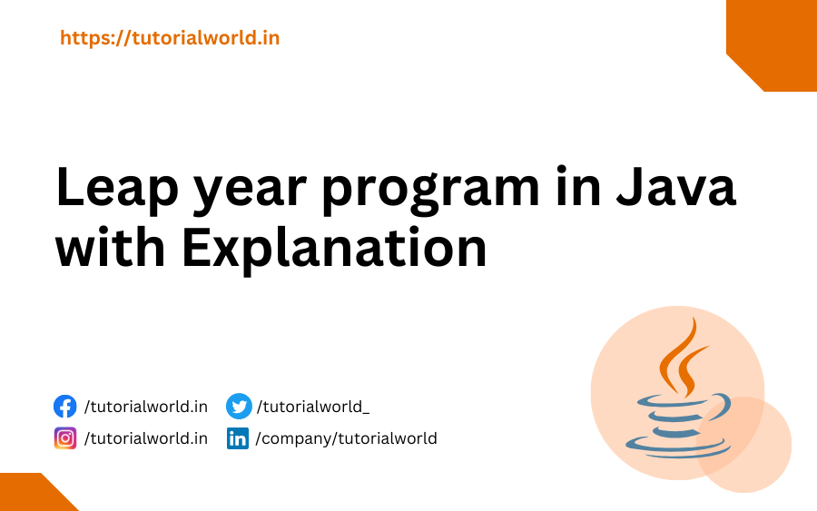 Leap year program in Java with Explanation