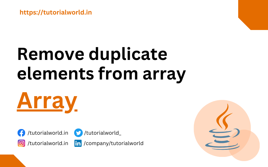 Java Program to remove duplicate elements from array