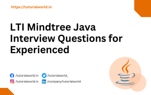 Read more about the article LTI Mindtree Java Interview Questions for Experienced