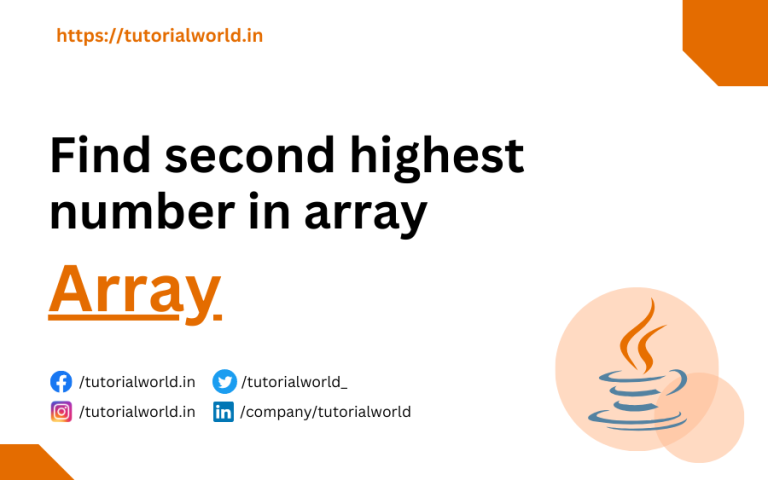 java-program-to-find-second-highest-number-in-array-tutorial-world