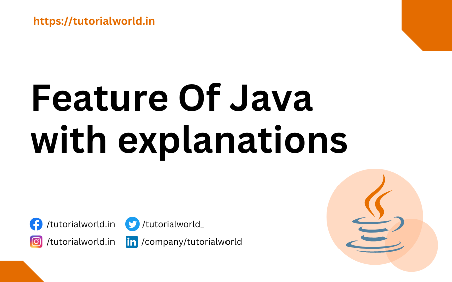 Feature Of Java with explanations