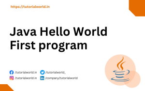 Read more about the article Java Hello World First program