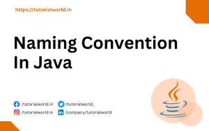 Read more about the article Naming Convention In Java