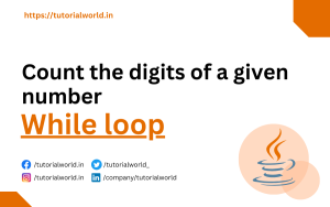 Read more about the article Java Program to count the digits of a given number using while loop