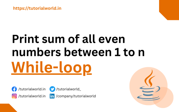 sum of n even numbers using while loop in java