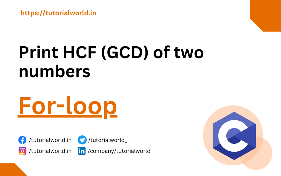 C program to print HCF (GCD) of two numbers