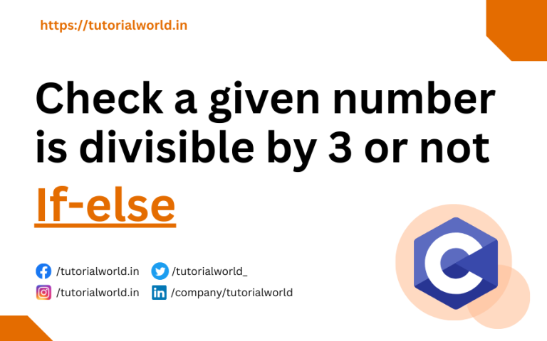 c-program-to-check-a-given-number-is-divisible-by-3-or-not-using-if